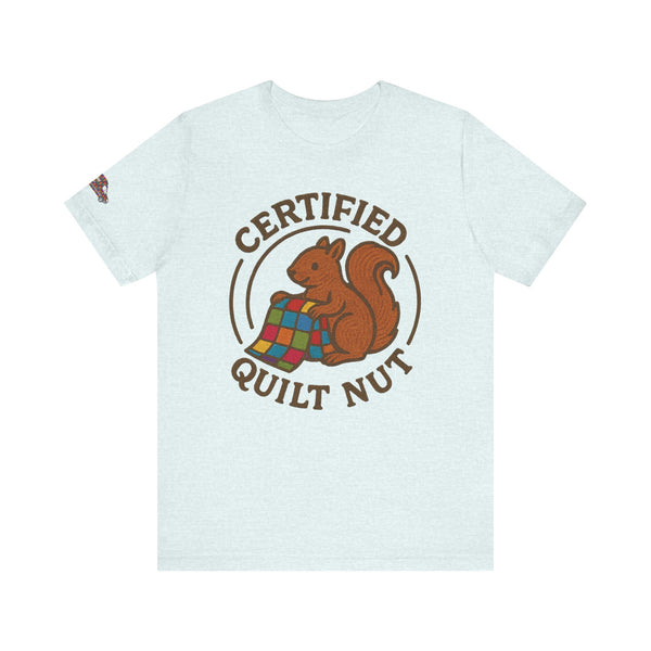 Certified Quilt Nut Unisex Jersey Short Sleeve Tee