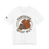Certified Quilt Nut Unisex Jersey Short Sleeve Tee